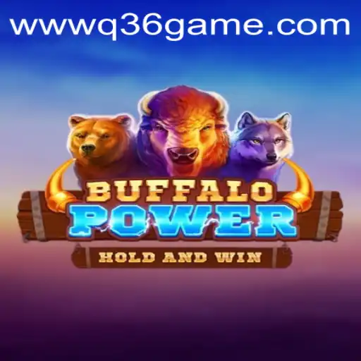 Unleashing the Excitement of Buffalo Power: A Deep Dive into the Q36 Game Phenomenon